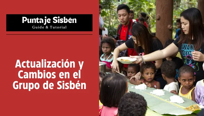 Actualización y Cambios en el Grupo de Sisbén