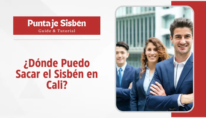 ¿Dónde Puedo Sacar el Sisbén en Cali?