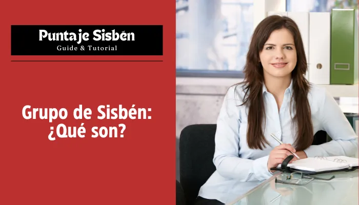 Grupo de Sisbén: ¿Qué son?