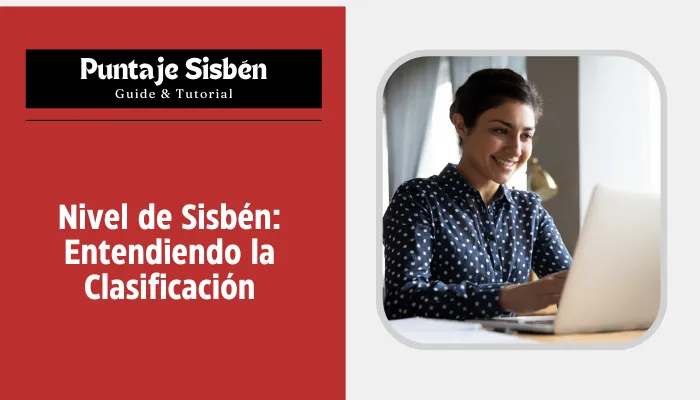 Nivel de Sisbén: Entendiendo la Clasificación