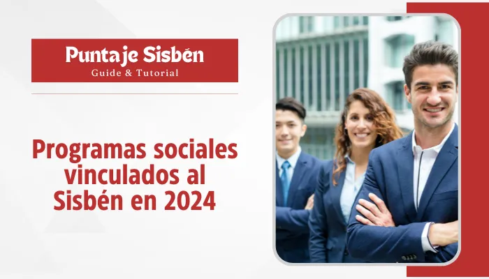 Programas sociales vinculados al Sisbén en 2024